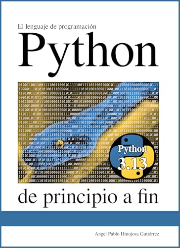 El lenguaje de programación Python de principio a fin