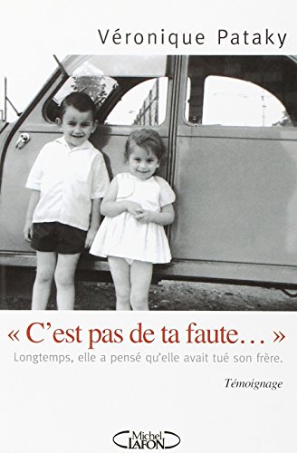 Télécharger C EST PAS DE TA FAUTE livre En ligne