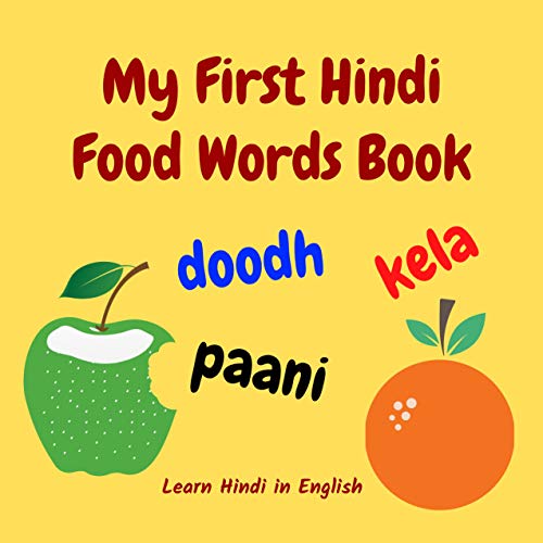 My First Hindi Food Words Book Learn Hindi in English Picture Book