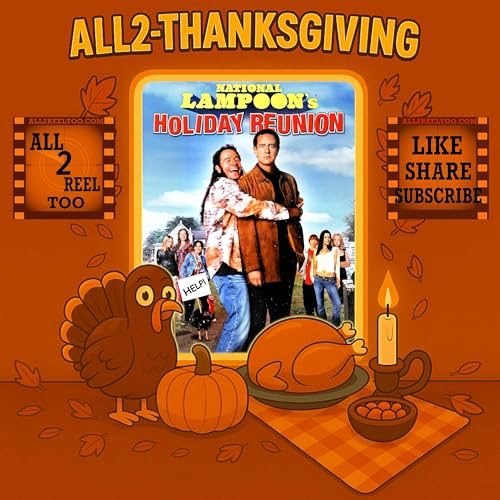 National Lampoon's Holiday Reunion (2003) - ALL2-THANKSGIVING Podcast Por  arte de portada