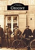  Grigny: Mémoire en Images
