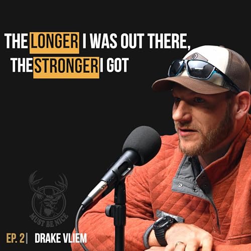 Ep. #2 with Drake Vliem: Survival, Brotherhood, and The &ldquo;Wing It&rdquo; Mentality