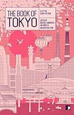 The Book of Tokyo: A City In Short Fiction (Reading the City) (English Edition)