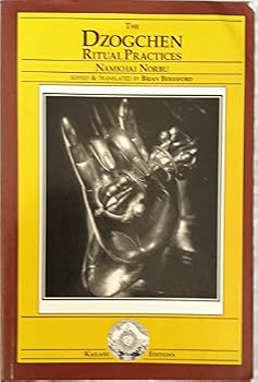 Paperback Dzogchen Ritual Practices: Supplementary Practices of the Dzogchen Communities Worldwide Book
