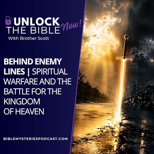 Behind Enemy Lines: Spiritual Warfare and the Battle for the Kingdom of Heaven