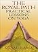 The Royal Path: Practical Lessons on Yoga