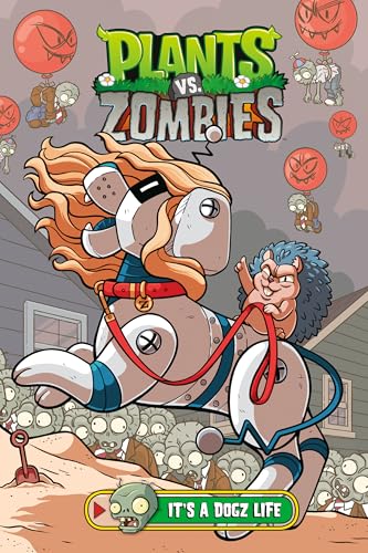 Plants vs. Zombies Volume 25: It's a Dogz Life