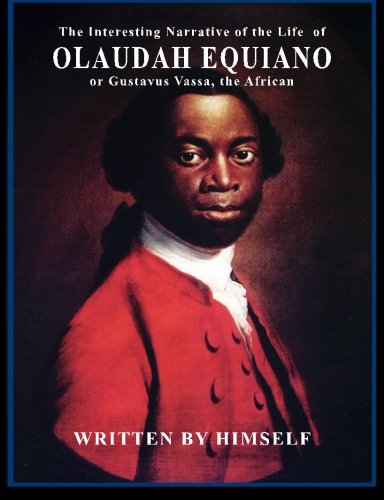 The Interesting Narrative of the Life of Olauda... 1507503016 Book Cover