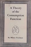  A Theory of the Consumption Function