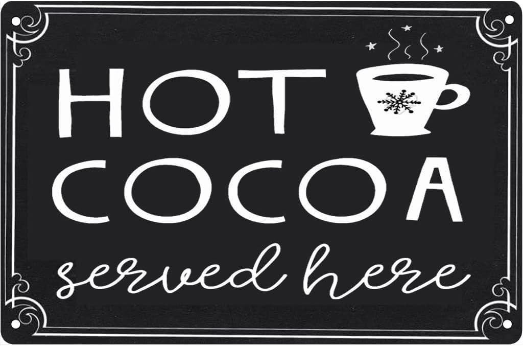 Anceky Style-6 Hot Cocoa Served Here Metal Signs Wall Art Coffee Shop Retro Funny Bar Pub Kitchen Tin Sign Wall Poster 8X12 Inch