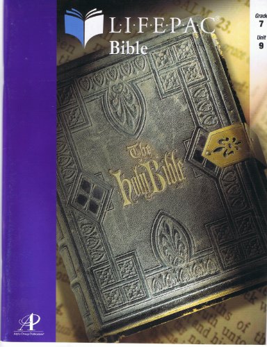 Lifepac Bible Grade 7 Unit 9: The Life Of Christ, Part