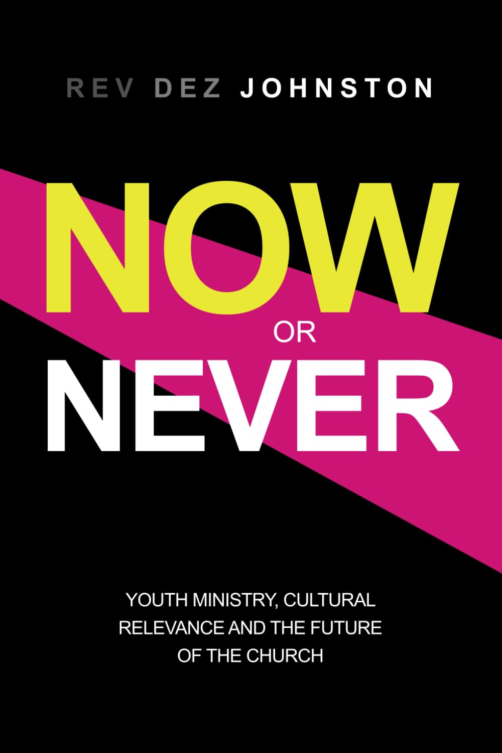 Now or Never: Youth ministry, cultural relevance and the future of the Church