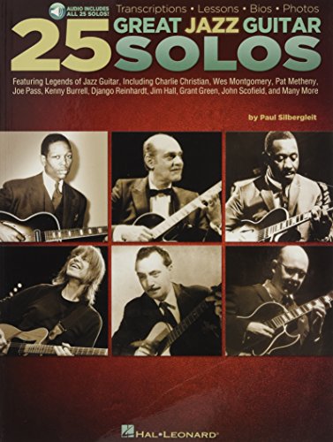 25 Great Jazz Guitar Solos: Transcriptions * Lessons * Bios * Photos