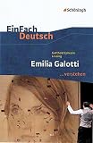 EinFach Deutsch ...verstehen. Interpretationshilfen: EinFach Deutsch ...verstehen: Gotthold Ephraim Lessing: Emilia Galotti