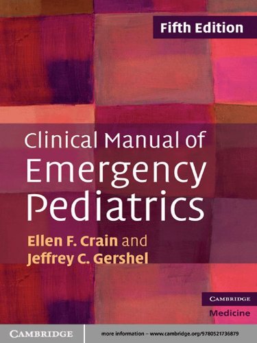 Clinical Manual of Emergency Pediatrics (Cambridge Medicine (Paperback)) (English Edition)