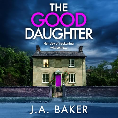 The Good Daughter -- J A Baker episode artwork