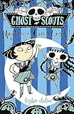 Ghost Scouts: Mayhem at Camp Croak!