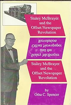 Hardcover Staley McBrayer and the offset newspaper revolution Book