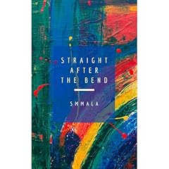 Straight after the Bend Audiolibro Por S M Mala arte de portada