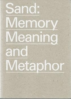 Paperback Sand: Memory Meaning and Metaphor [Unknown] Book