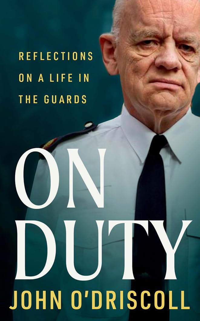 On Duty: Reflections on a Life in the Guards