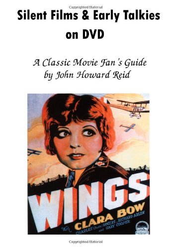 Silent Films & Early Talkies on DVD: A Classic Mov