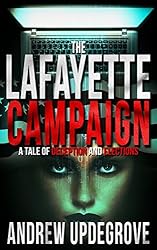 The Lafayette Campaign: a Tale of Deception and Elections (Frank Adversego Thrillers Book 2)