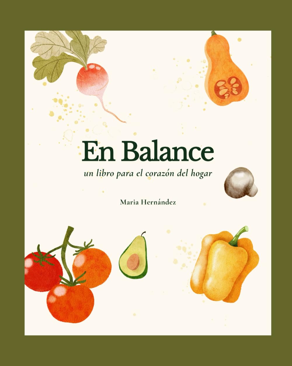 En Balance: Un libro para el corazón del hogar