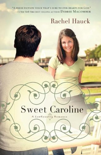 [ Sweet Caroline [ SWEET CAROLINE BY Hauck, Rac... B00XV9KGSI Book Cover
