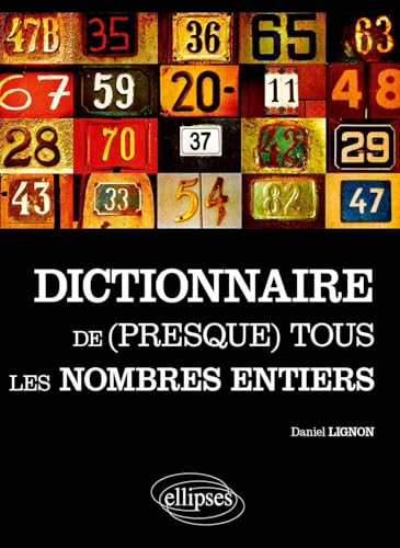 Le dictionnaire de (presque) tous les nombres entiers
