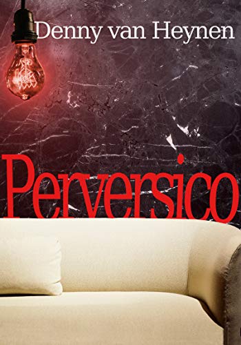 Perversico von [Denny van Heynen]