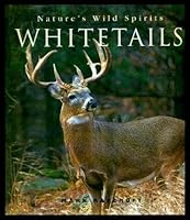Whitetails: Nature's Wild Spirits 1552630684 Book Cover