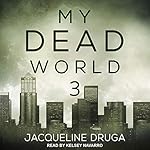 Cover of My Dead World 3