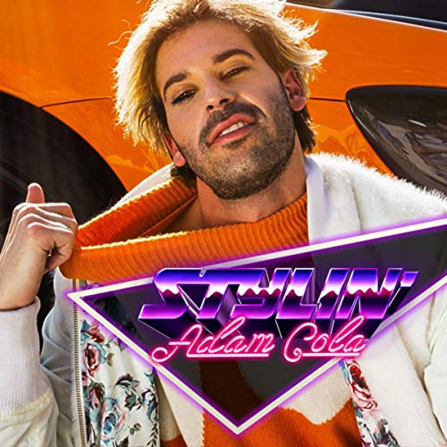 Play Stylin' by Adam Cola on Amazon Music