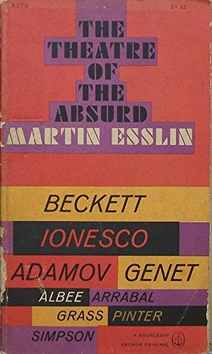 The Theatre of the Absurd: Beckett; Ionesco; Ad... B00CBNDMWW Book Cover