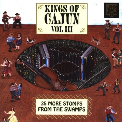 VARIOUS ARTISTS King Of Cajun Iii Music