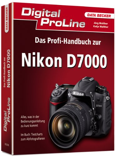Preisvergleich Produktbild Digital ProLine: Das Profihandbuch zur Nikon D7000