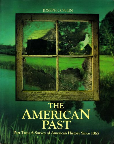 American Past: A Survey of American History Sin... 015502311X Book Cover