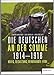 Produktbild Die Deutschen an der Somme, 4. Auflage: Krieg, Besatzung, Verbrannte Erde