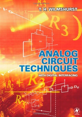 Analog Circuit Techniques: With Digital Interfacing
