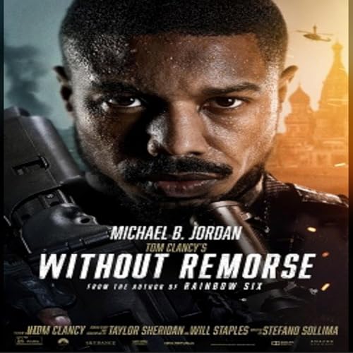 Without Remorse (2021) Movie Review Podcast Por  arte de portada