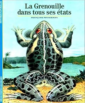 Paperback La Grenouille dans tous ses états [French] Book