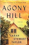 Agony Hill: A Mystery (A Franklin Warren and Alice Bellows Mystery, 1)