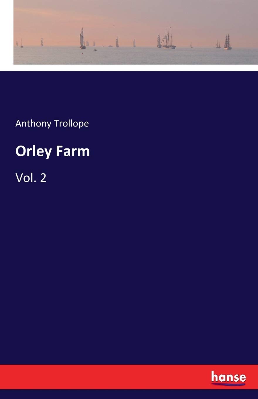 Orley Farm: Vol. 2