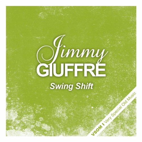 Amazon Music ジミー・ジュフリーのSwing Shift Amazon.co.jp