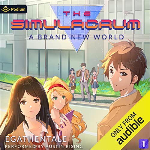 A Brand New World: A Slice-of-Life Urban Fantasy: The Simulacrum, Book 1