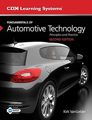 💎 80% MEGA DEAL! Fundamentals of Automotive Technology: 2017 NATEF Edition (English Edition)