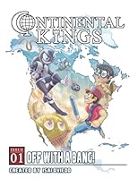 Continental Kings: #01 - Off With A Bang! 198663695X Book Cover