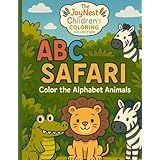 ABC Safari: Color the Alphabet Animals: The JoyNest Children's Coloring Collection
