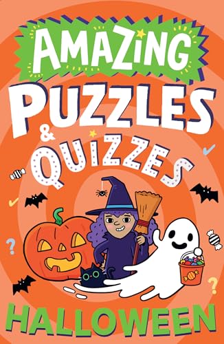 Amazing Halloween Puzzles and Quizzes: A new children’s illustrated activity book for 2025, packed with Halloween-themed brain teasers. (Amazing Puzzles and Quizzes for Every Kid)